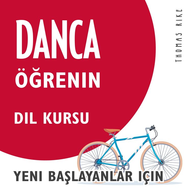 Produktbild: Danca &Ouml;ğrenin (Yeni Başlayanlar i&ccedil;in Dil Kursu)