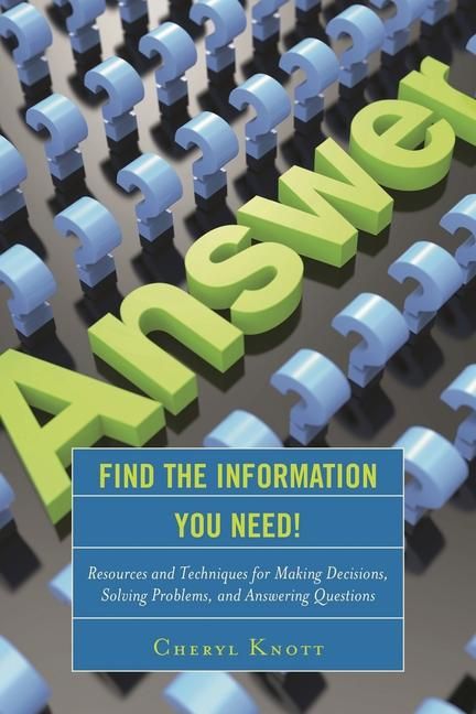 Produktbild: Knott, C: Find the Information You Need!