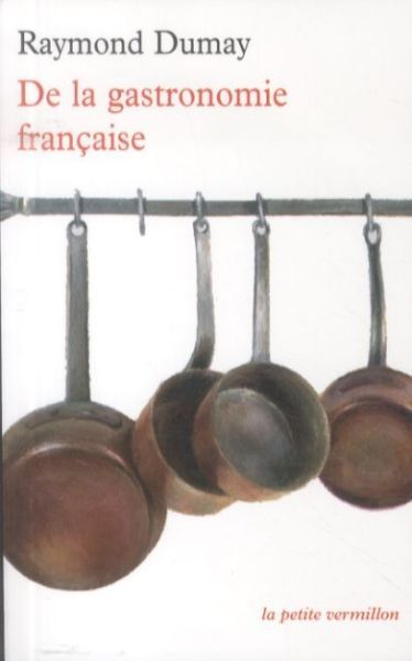 Produktbild: De la gastronomie fran&ccedil;aise