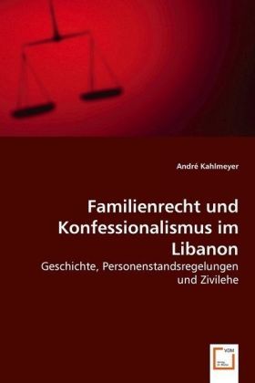 Produktbild: Kahlmeyer, A: Familienrecht und Konfessionalismus im Libanon