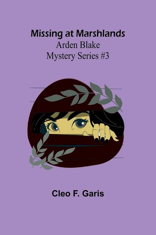 Produktbild: Missing at Marshlands; Arden Blake Mystery Series #3