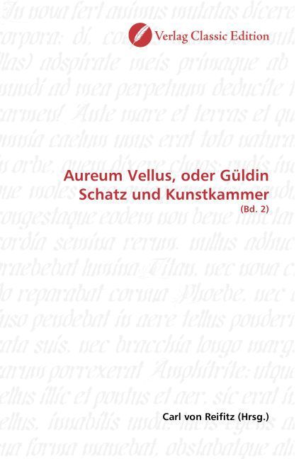 Produktbild: Aureum Vellus, oder G&uuml;ldin Schatz und Kunstkammer