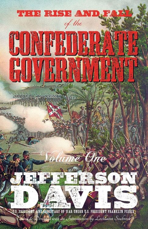 Produktbild: The Rise and Fall of the Confederate Government