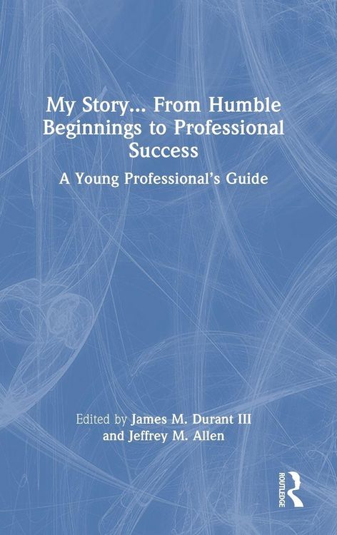 Produktbild: My Story... From Humble Beginnings to Professional Success