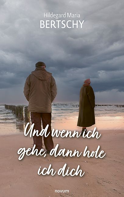 Produktbild: Und wenn ich gehe, dann hole ich dich