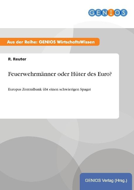 Produktbild: Feuerwehrm&auml;nner oder H&uuml;ter des Euro?