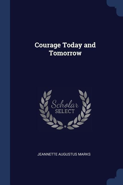Produktbild: Courage Today and Tomorrow