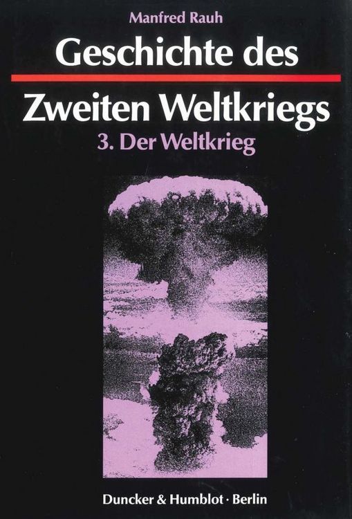 Produktbild: Geschichte des Zweiten Weltkriegs.