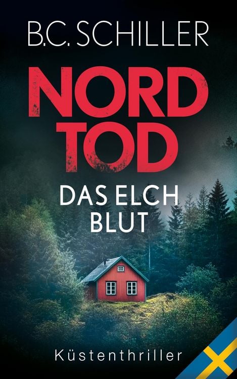 Bild vom Artikel Nordtod - Das Elchblut (Nur bei uns!) vom Autor B.C. Schiller