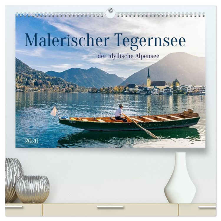 Produktbild: Malerischer Tegernsee (hochwertiger Premium Wandkalender 2026 DIN A2 quer), Kunstdruck in Hochglanz