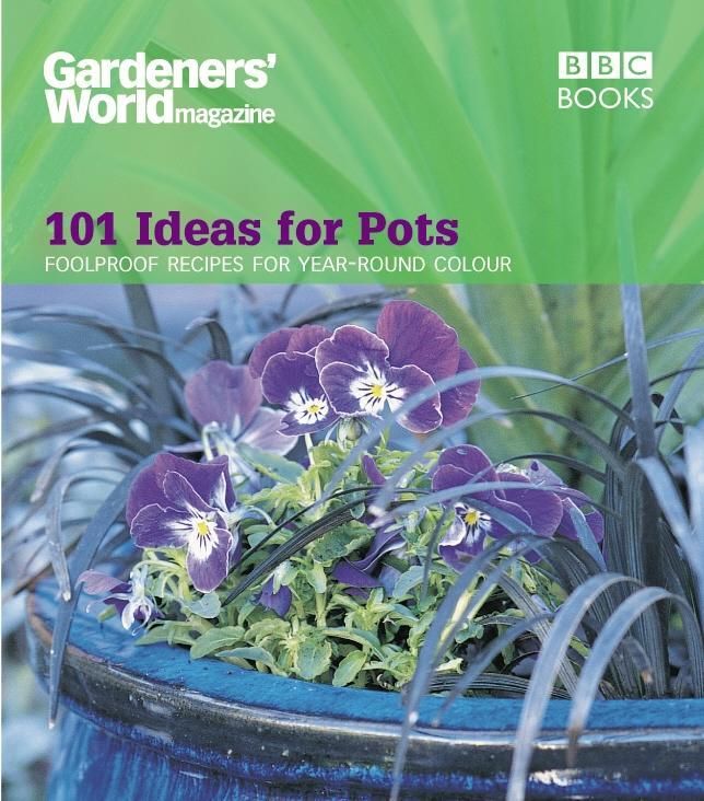 Produktbild: Gardeners' World - 101 Ideas for Pots