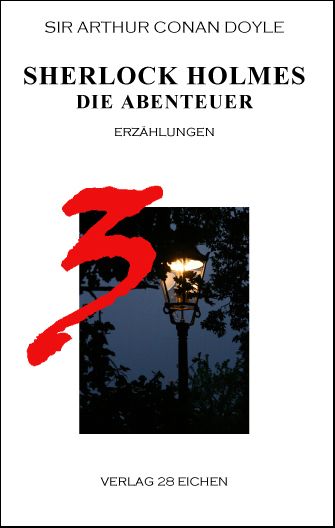 Produktbild: Arthur Conan Doyle: Ausgew&auml;hlte Werke / Sherlock Holmes 3 Die Abenteuer
