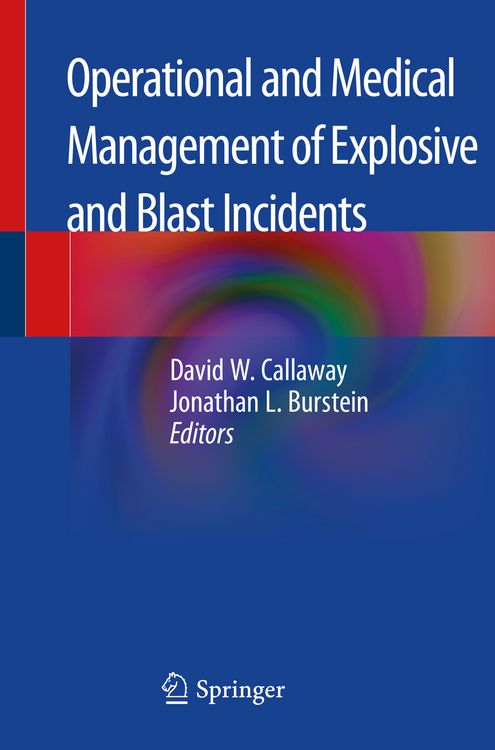 Produktbild: Operational and Medical Management of Explosive and Blast Incidents
