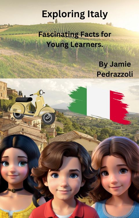 Produktbild: Exploring Italy: Fascinating Facts for Young Learners (Exploring the world one country at a time)