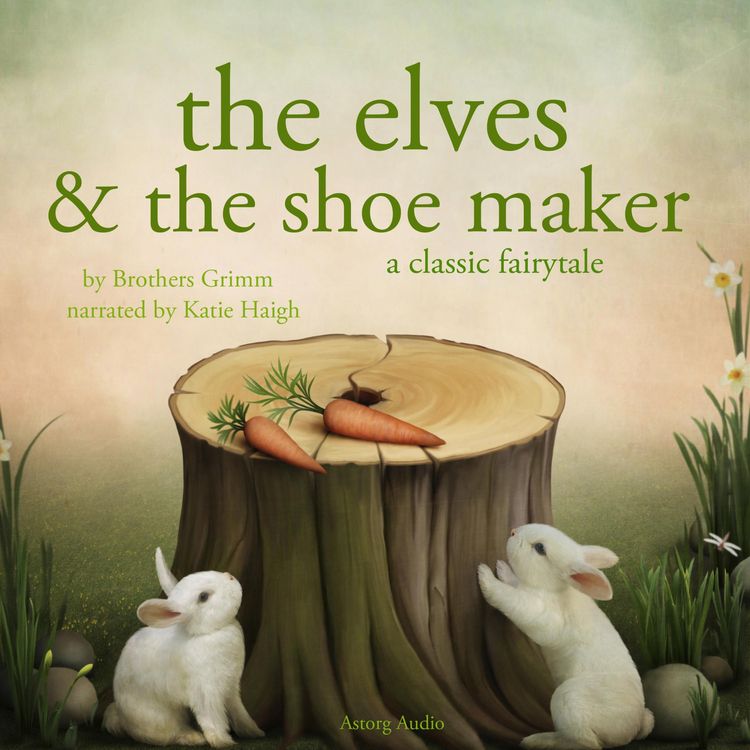 Produktbild: The Elves and the Shoe maker, a fairytale