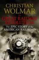 Produktbild: Wolmar, C: Great Railway Revolution