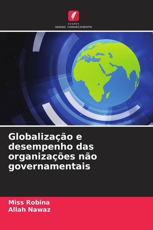 Produktbild: Globaliza&ccedil;&atilde;o e desempenho das organiza&ccedil;&otilde;es n&atilde;o governamentais