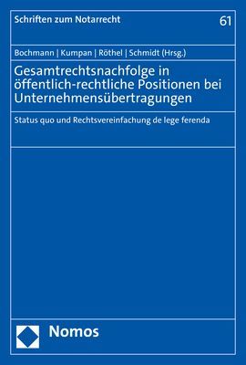 Produktbild: Gesamtrechtsnachfolge in &ouml;ffentlich-rechtliche Positionen bei Unternehmens&uuml;bertragungen