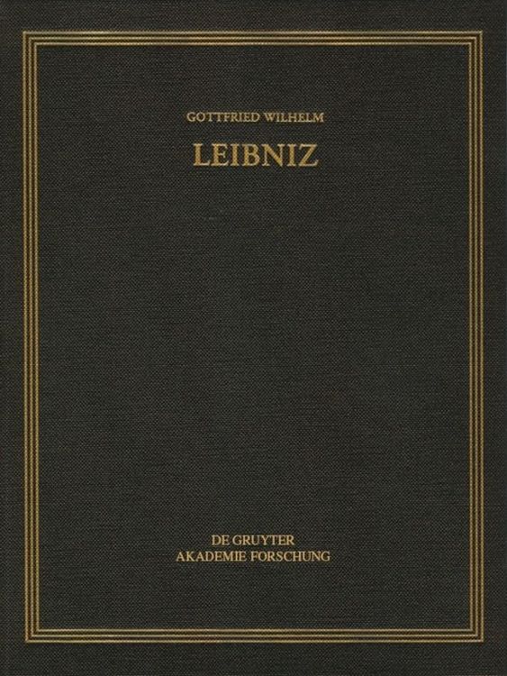 Produktbild: Gottfried Wilhelm Leibniz: S&auml;mtliche Schriften und Briefe. Allgemeiner... / Oktober 1704 &ndash; Juli 1705