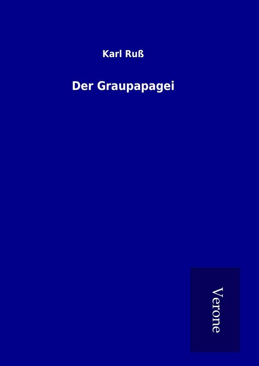 Produktbild: Der Graupapagei