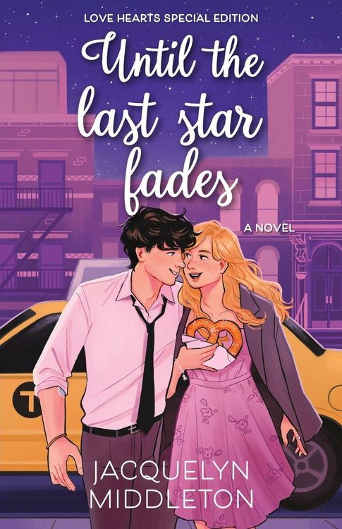 Produktbild: Until the Last Star Fades (Love Hearts Special Edition)