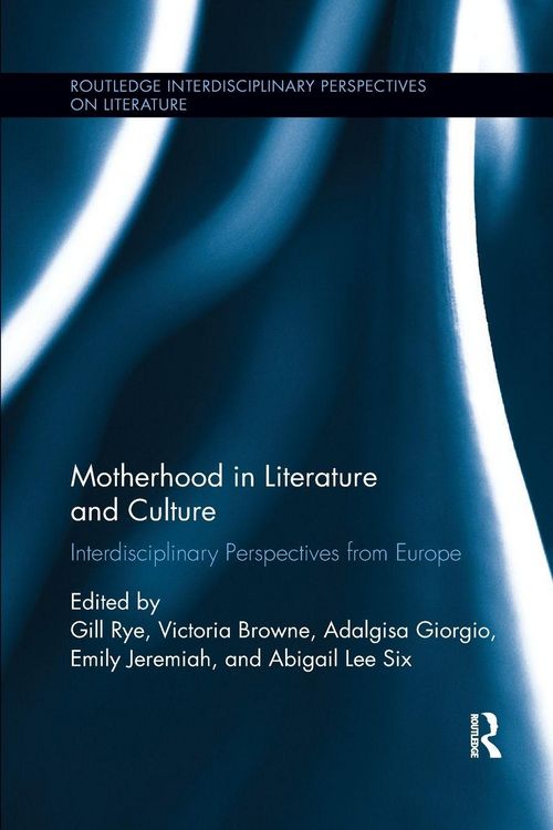 Produktbild: Motherhood in Literature and Culture
