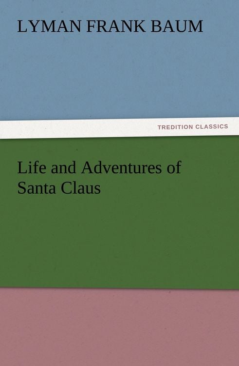 Produktbild: Life and Adventures of Santa Claus