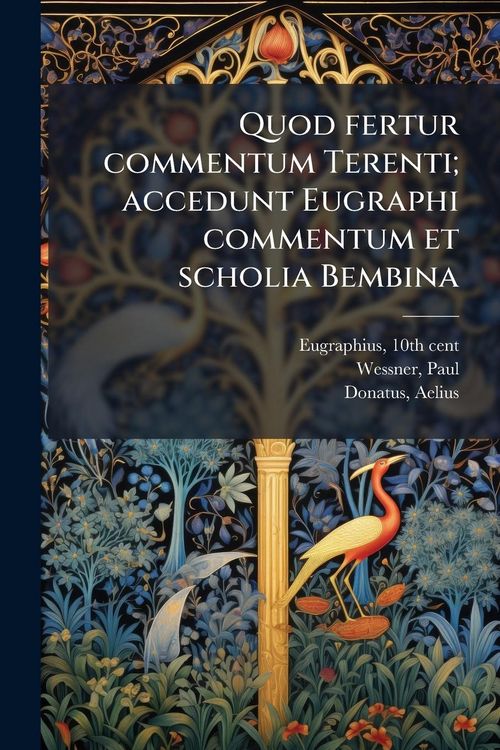 Produktbild: Quod fertur commentum Terenti; accedunt Eugraphi commentum et scholia Bembina