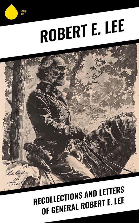 Produktbild: Recollections and Letters of General Robert E. Lee