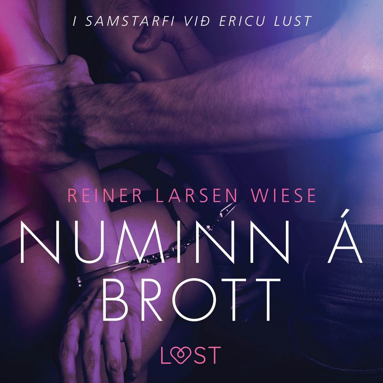 Produktbild: Numinn &aacute; brott - Er&oacute;t&iacute;sk sm&aacute;saga