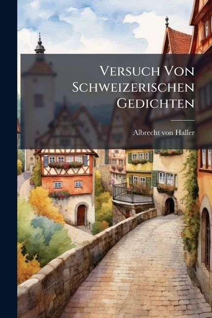 Produktbild: Versuch Von Schweizerischen Gedichten