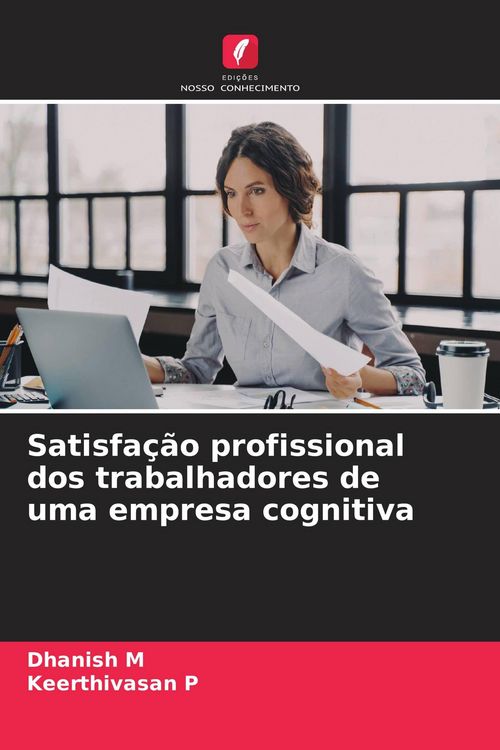Produktbild: Satisfa&ccedil;&atilde;o profissional dos trabalhadores de uma empresa cognitiva