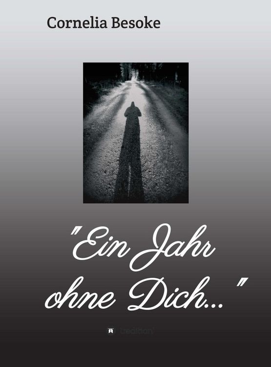 Produktbild: "Ein Jahr ohne Dich..."