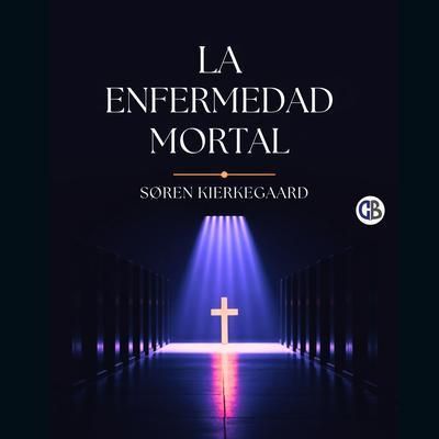 Produktbild: La Enfermedad Mortal