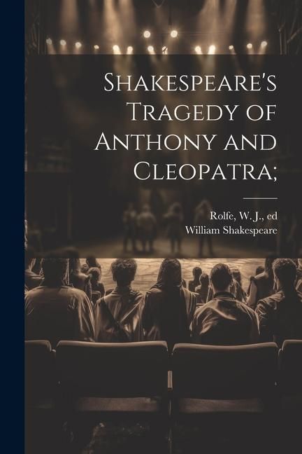 Produktbild: Shakespeare's Tragedy of Anthony and Cleopatra;