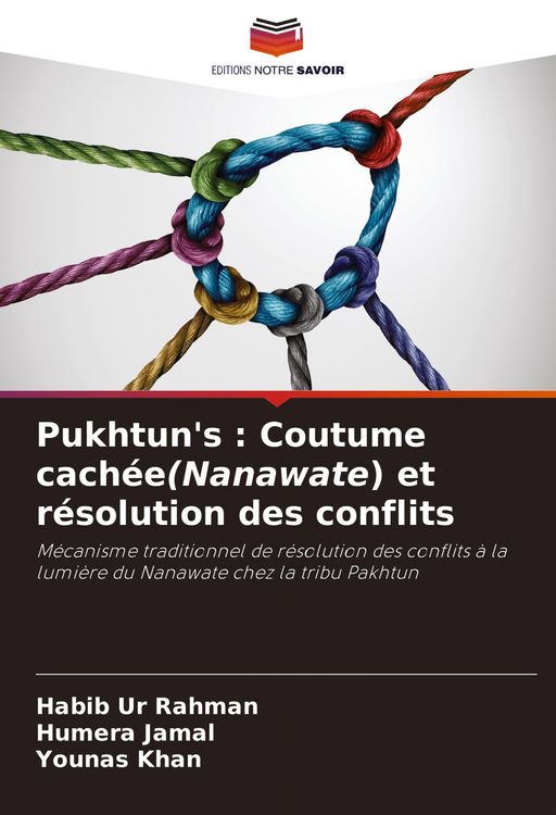 Produktbild: Pukhtun's : Coutume cach&eacute;e(Nanawate) et r&eacute;solution des conflits