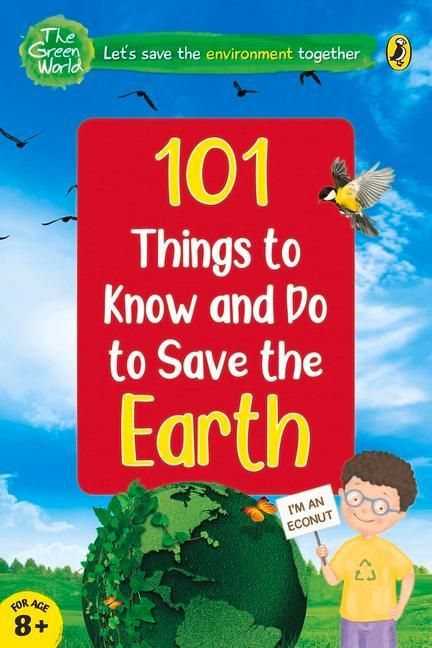 Produktbild: 101 Things to Know and Do to Save the Earth (the Green World)