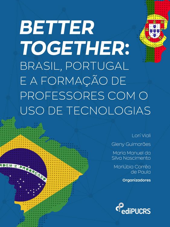 Produktbild: Better together: Brasil, Portugal e a forma&ccedil;&atilde;o de professores com o uso de tecnologias