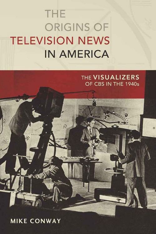 Produktbild: The Origins of Television News in America
