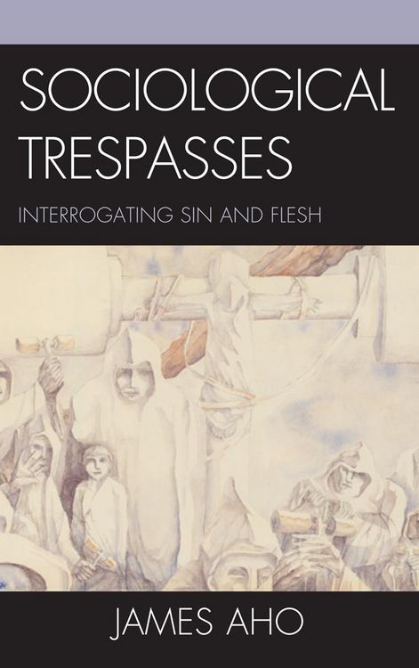 Produktbild: Sociological Trespasses