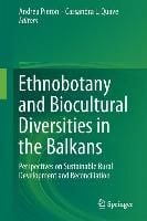 Produktbild: Ethnobotany and Biocultural Diversities in the Balkans