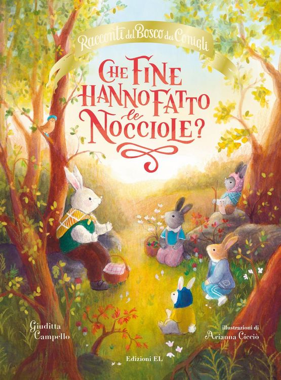Produktbild: Che fine hanno fatto le nocciole? Racconti del bosco dei conigli