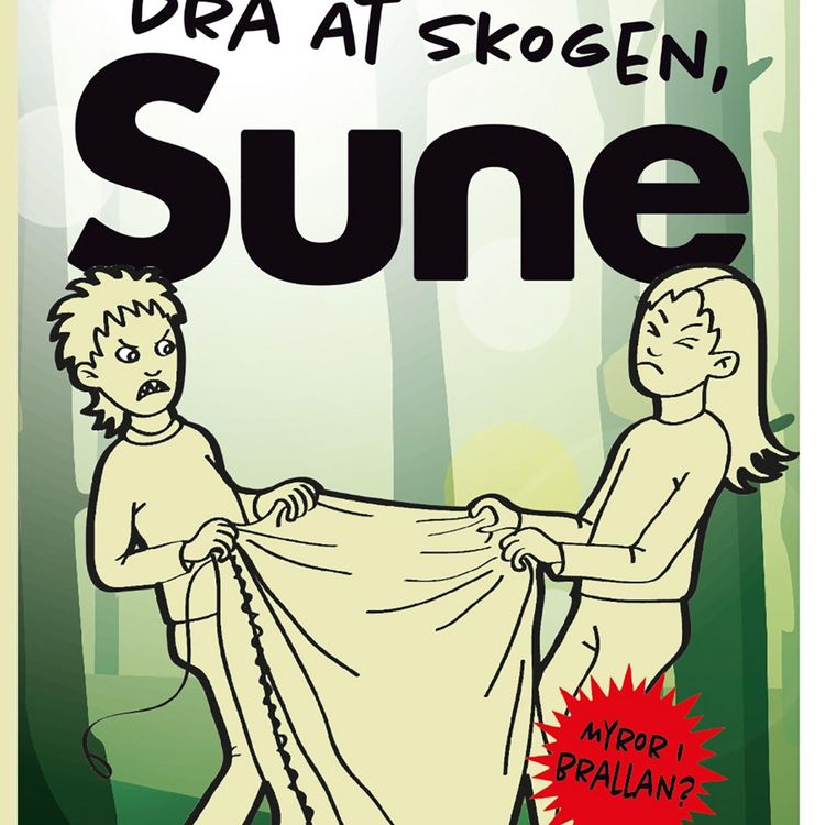 Produktbild: Dra &aring;t skogen Sune!