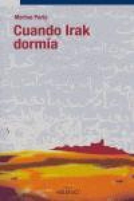 Produktbild: Cuando Irak dorm&iacute;a