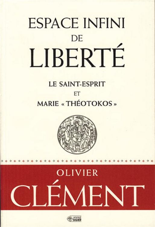 Produktbild: Espace infini de libert&eacute; : le Saint-Esprit et Marie Th&eacute;otokos
