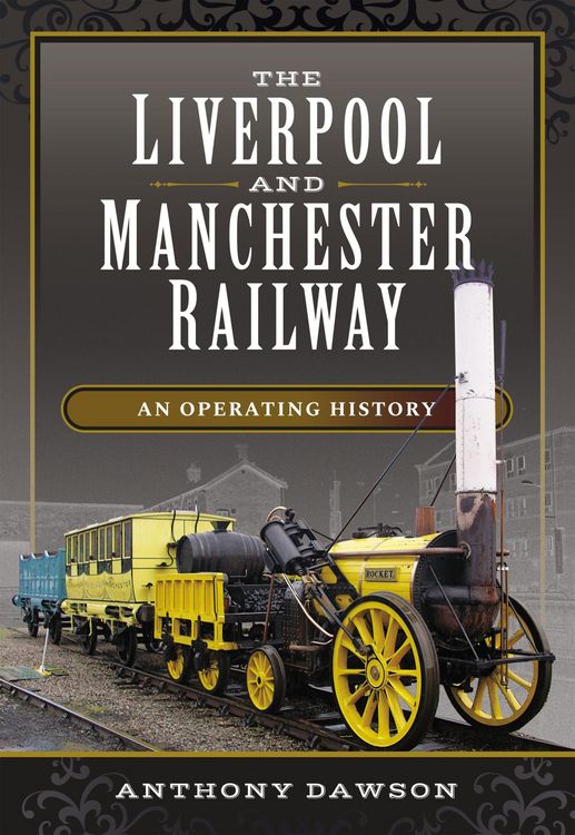 Produktbild: The Liverpool and Manchester Railway