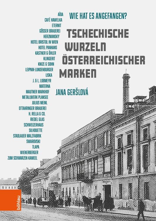 Produktbild: Tschechische Wurzeln &ouml;sterreichischer Marken