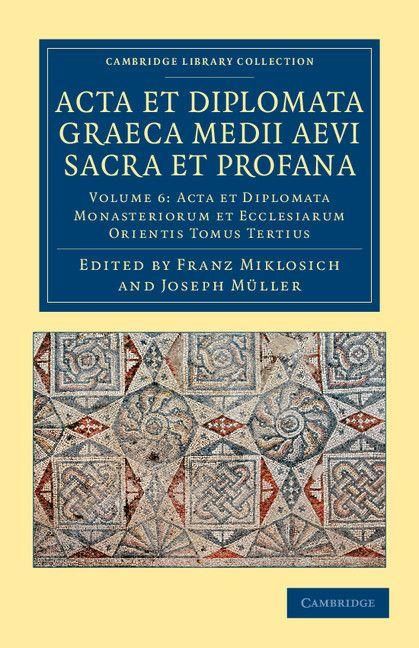 Produktbild: ACTA Et Diplomata Graeca Medii Aevi Sacra Et Profana