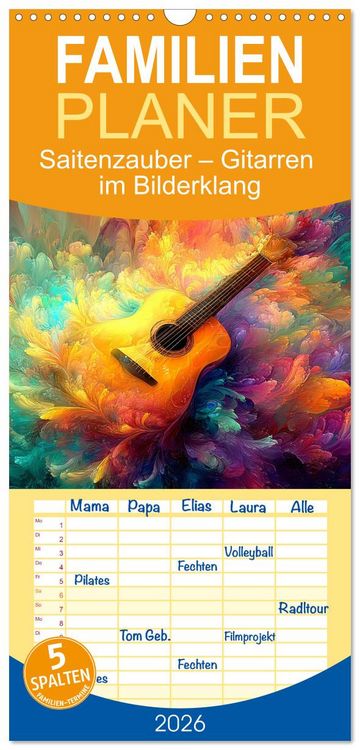 Produktbild: Familienplaner 2026 - Saitenzauber &ndash; Gitarren im Bilderklang mit 5 Spalten (Wandkalender, 21 x 45 cm) CALVENDO