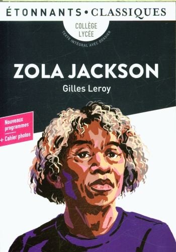 Produktbild: Zola Jackson : coll&egrave;ge, lyc&eacute;e, texte int&eacute;gral avec dossier